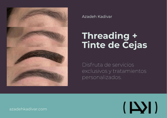 Threading + Tinte de Cejas - Azadeh Kadivar Brow Stylist