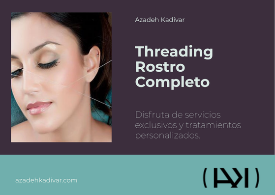 Threading Rostro Completo - Azadeh Kadivar